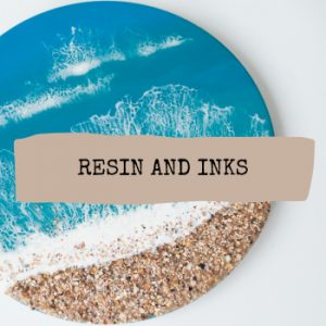 Resin / Inks Workshops